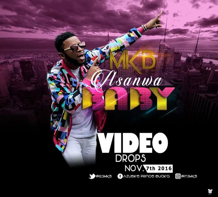 MKB ASANWA BABY VIDEO TO HIT YOUR SCREEN TOMORROW