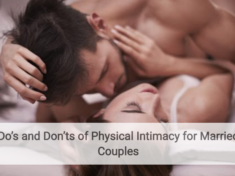 Do’s and Don’ts of Physical Intimacy for Married Couples