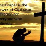 The Gospel is the power of God unto salvation
