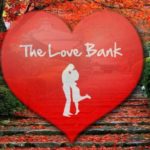 Banking in the Garden of Love