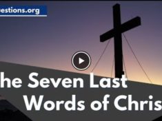 The Seven Last Words of Jesus Christ and Their Significance
