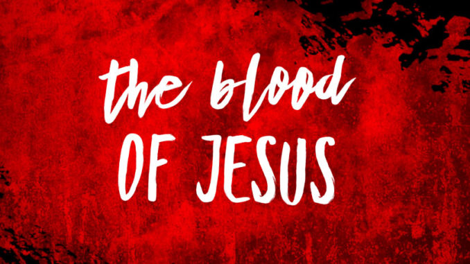 Blood of Jesus Christ