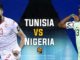 Tunisia vs Nigeria min