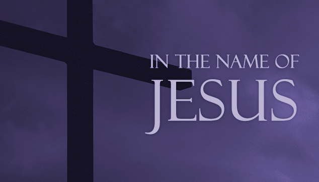 The power in the name of Jesus Christ