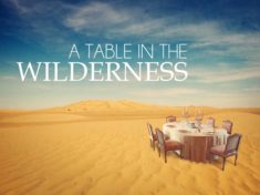 A table in the wilderness