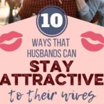 For Husbands 10 Tips to Stay Attractive for Your Wife
