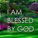 I am Blessed by God