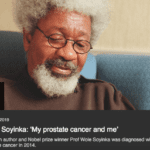 Wole Soyinkas journey my prostate cancer and me