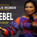 Virtuos woman Jezebel by Rev Funke