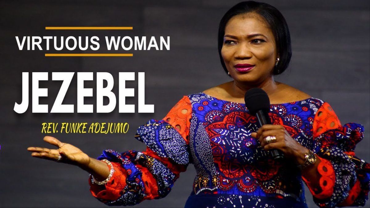 Virtuos woman Jezebel by Rev Funke