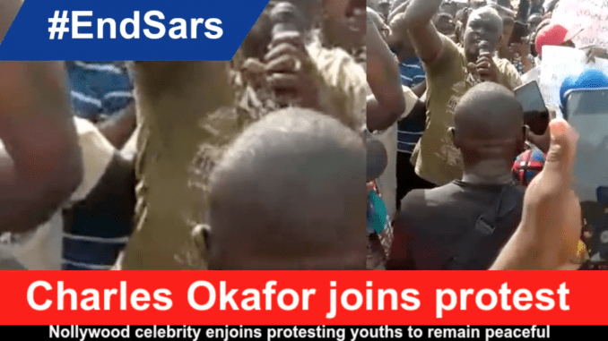 #EndSars: Nollywood celebrity Charles Okafor joins protests, urges youths to remain peaceful (Video)