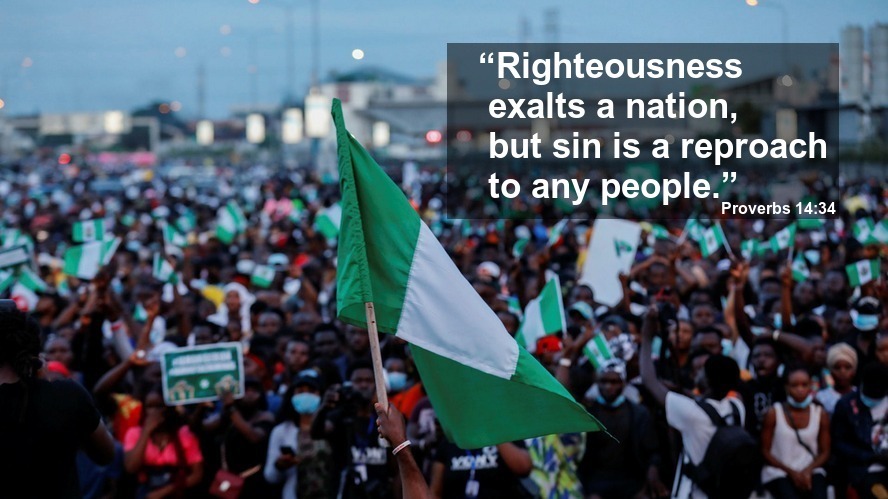 The Search For A New Nigeria (2) - 'RIGHTEOUSNESS' -  "Righteousness exalts a nation, but sin is a reproach to any people.” Proverbs 14:34