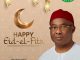 Governor Hope Uzodinma celebrates with all Muslim faithfuls on Eid-el-Fitr