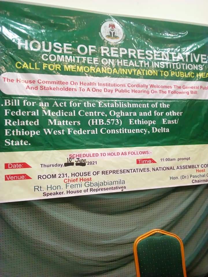 NATIONAL ASSEMBLY COMMENCED HEARING ON THE BILL FOR THE ESTABLISHMENT OF THE FEDERAL MEDICAL CENTRE OGHARA DELTA STATE