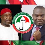 ANAMBRA 2021 PDP Primaries: Tony Nwoye and Barr Emeka Etiaba step down from ongoing PDP governorship primaries as court nullifies super delegates