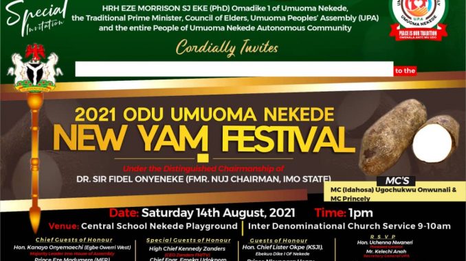 UMUOMA NEKEDE INVITES ALL AND SUNDRY TO GRACE 2021 ODU NEW YAM FESTIVAL