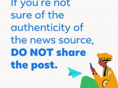 If you're not sure of the authenticity of the news source, do not share the post