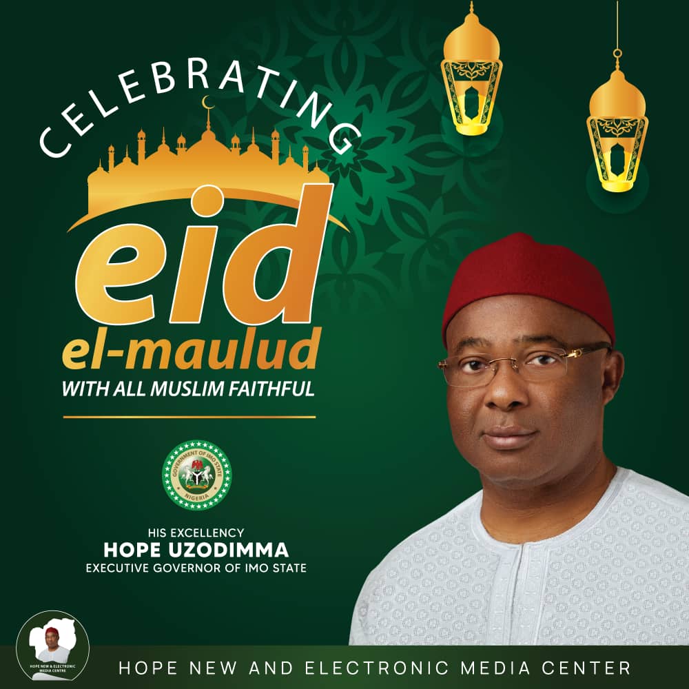 Governor Hope Uzodinma Felicitates With the Muslim Community on EID-EL-MAULUD