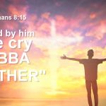 Romans 815   And By Him We Cry Abba Father
