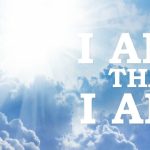 GOD   I AM THAT I AM